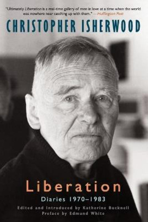 Liberation Diaries, Volume Three by Christopher Isherwood (New Directions) - 9780062084767