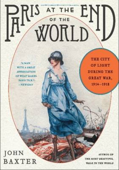 Paris at the End of the World by John Baxter - 9780062221407