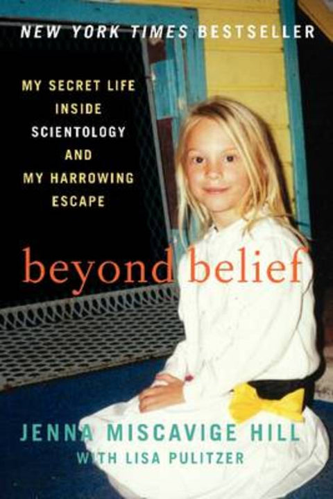 Beyond Belief by Jenna Miscavige Hill - 9780062248480