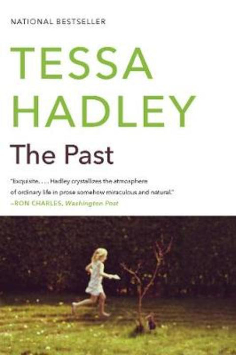 The Past by Tessa Hadley (Bath Spa University) - 9780062270429