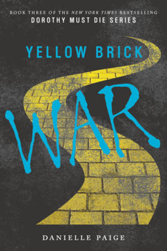 Yellow Brick War by Danielle Paige - 9780062280749