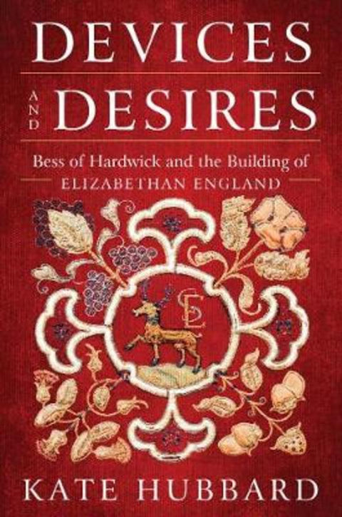 Devices and Desires by Kate Hubbard - 9780062302991