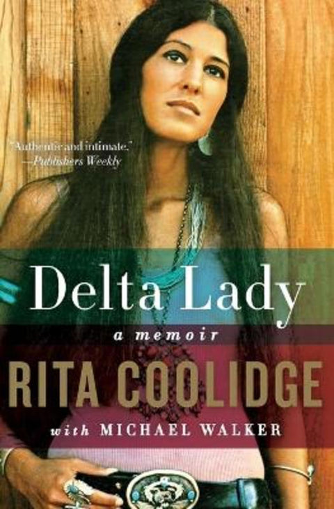 Delta Lady by Rita Coolidge - 9780062372055