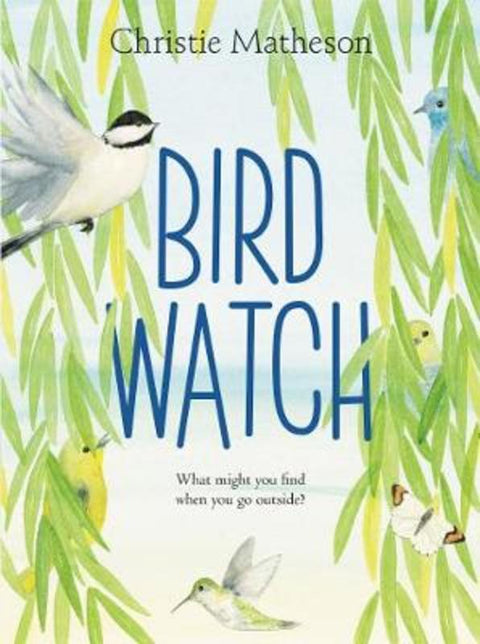 Bird Watch by Christie Matheson - 9780062393401