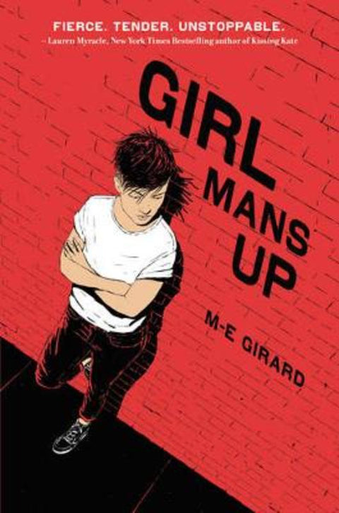 Girl Mans Up by M-E Girard - 9780062404176