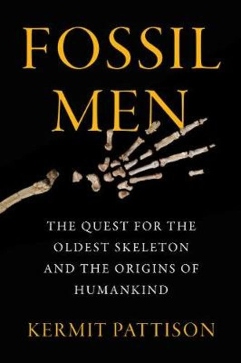 Fossil Men by Kermit Pattison - 9780062410290