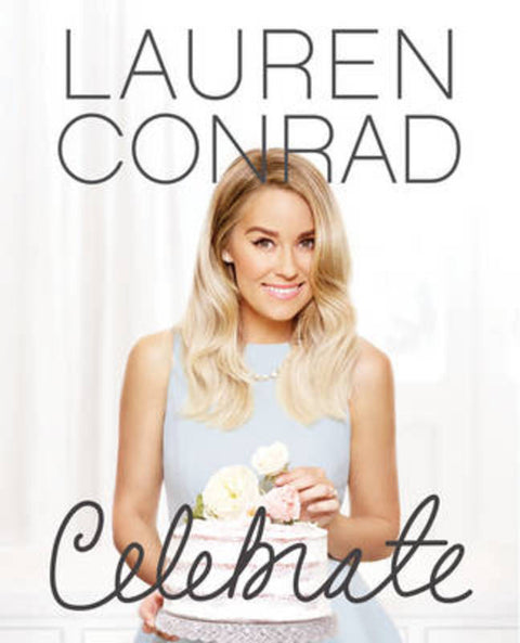 Lauren Conrad Celebrate by Lauren Conrad - 9780062438324