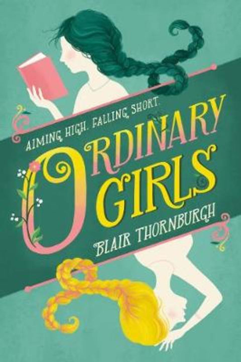 Ordinary Girls by Blair Thornburgh - 9780062447821