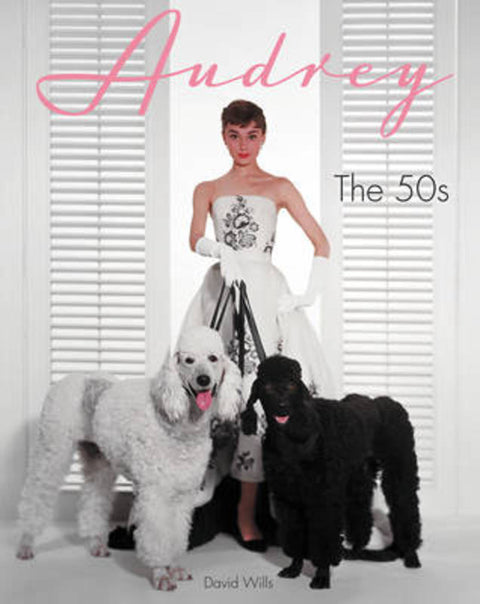 Audrey: The 50s by David Wills - 9780062472069