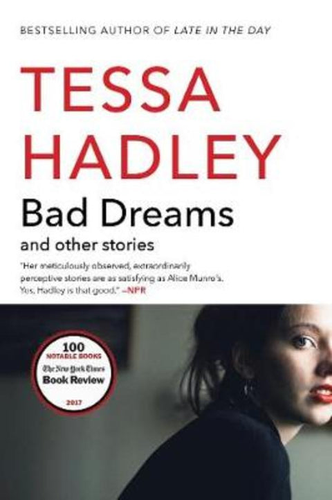 Bad Dreams and Other Stories by Tessa Hadley (Bath Spa University) - 9780062476678