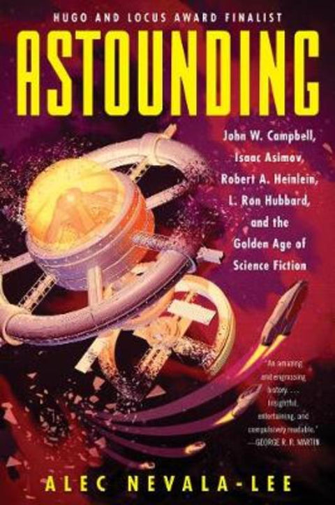 Astounding by Alec Nevala-Lee - 9780062571953