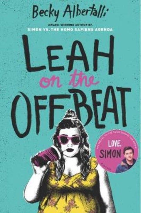 Leah on the Offbeat by Becky Albertalli - 9780062643803