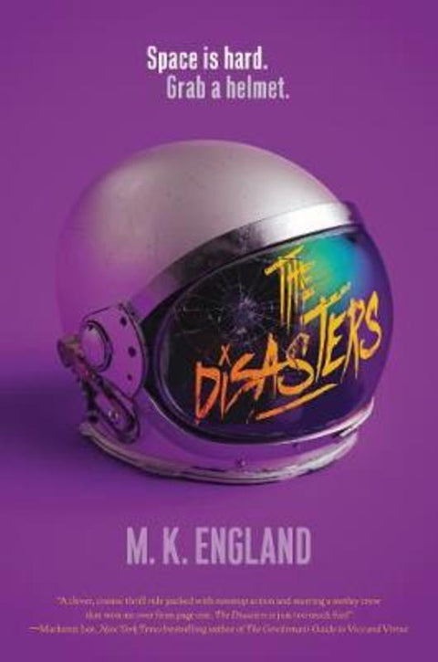 The Disasters by M. K. England - 9780062657688
