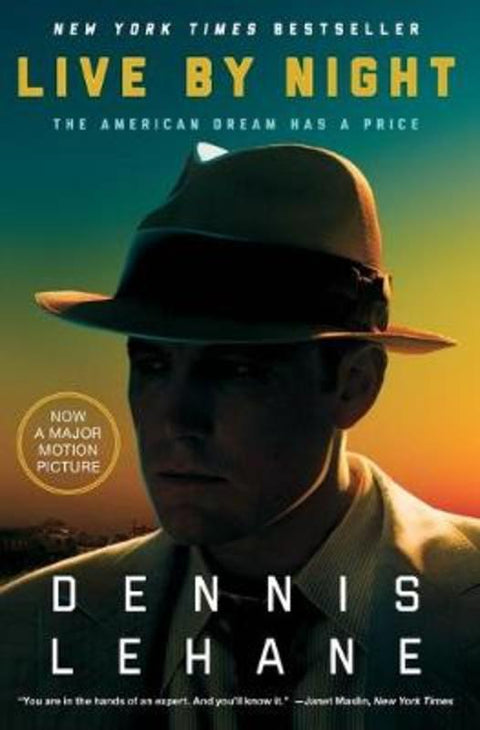 Live by Night by Dennis Lehane - 9780062662422