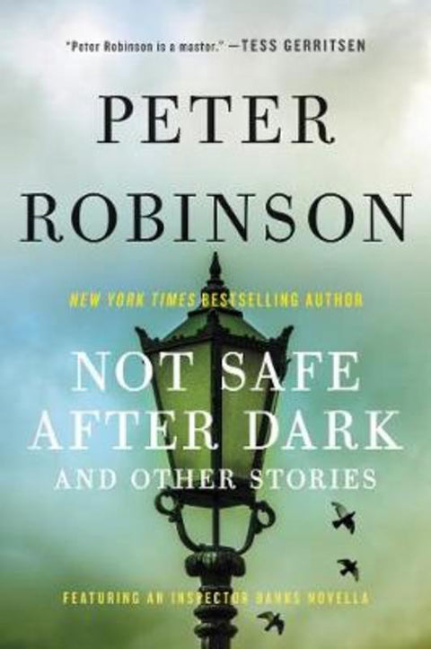 Not Safe After Dark by Peter Robinson (Aoyama Gakuin University Japan) - 9780062673893