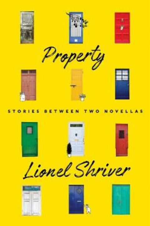 Property by Lionel Shriver - 9780062697943