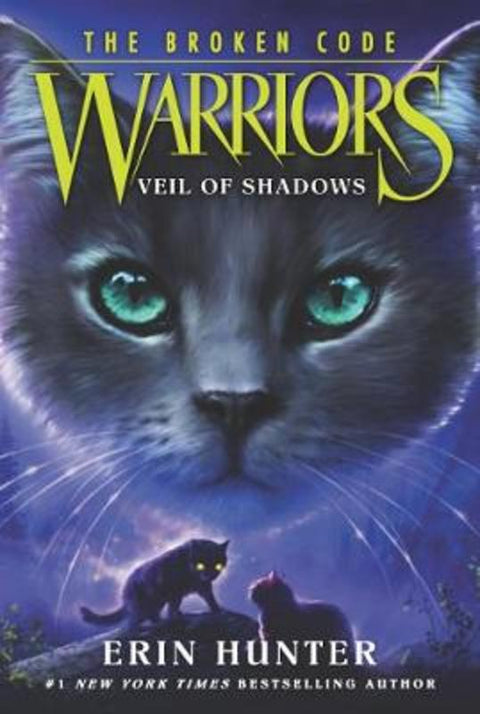 Warriors: The Broken Code #3: Veil of Shadows by Erin Hunter - 9780062823700