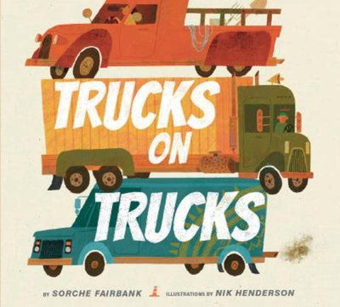 Trucks on Trucks by Sorche Fairbank - 9780062842091