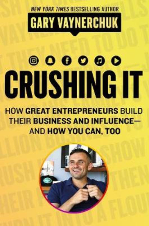 Crushing It! by Gary Vaynerchuk - 9780062845023