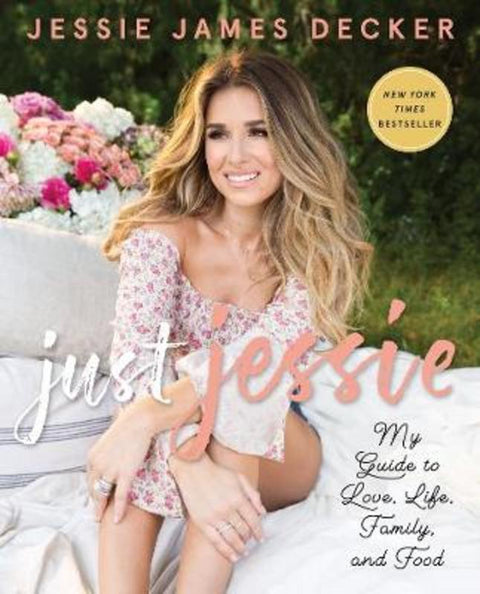Just Jessie by Jessie James Decker - 9780062851376