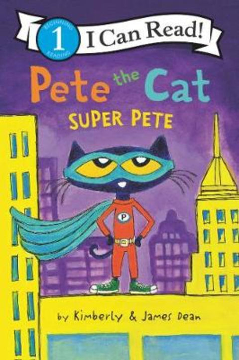 Pete the Cat: Super Pete by James Dean - 9780062868503