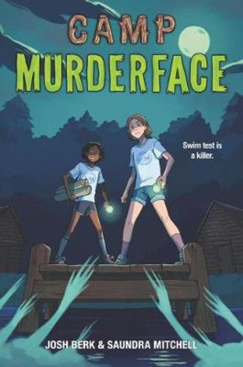 Camp Murderface by Saundra Mitchell - 9780062871640