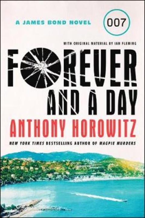 Forever and a Day by Anthony Horowitz - 9780062873620