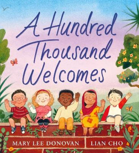 A Hundred Thousand Welcomes by Mary Lee Donovan - 9780062877727