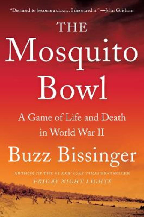 The Mosquito Bowl by Buzz Bissinger - 9780062879929