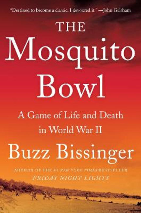 The Mosquito Bowl by Buzz Bissinger - 9780062879936