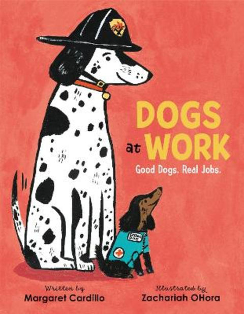 Dogs at Work by Margaret Cardillo - 9780062906311