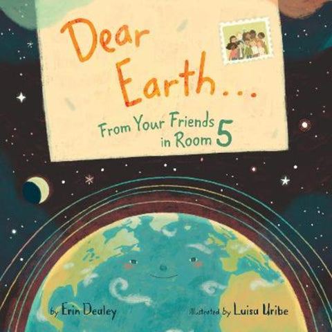 Dear Earth...From Your Friends in Room 5 from Erin Dealey - Harry Hartog gift idea
