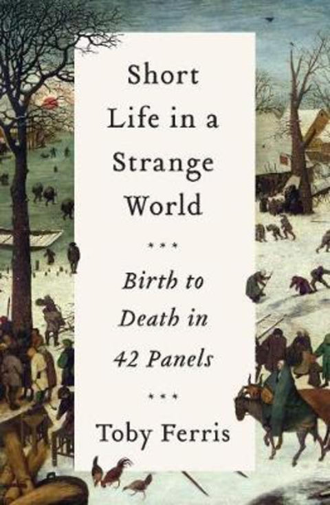 Short Life in a Strange World by Toby Ferris - 9780062931757