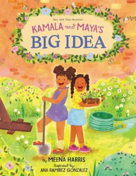 Kamala and Maya's Big Idea by Meena Harris - 9780062937407