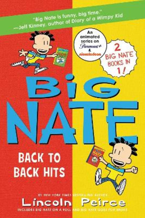 Big Nate: Back to Back Hits: On a Roll and Goes for Broke by Lincoln Peirce - 9780062942098