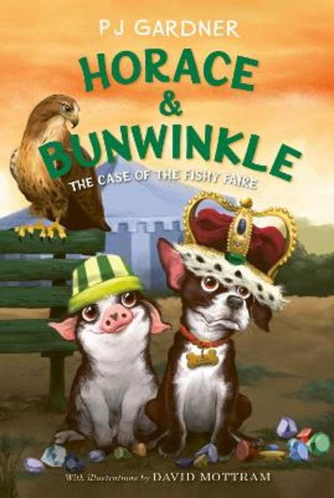Horace & Bunwinkle: The Case Of The Fishy Faire by PJ Gardner - 9780062946614