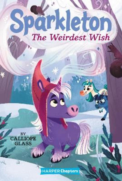 Sparkleton #4: The Weirdest Wish by Calliope Glass - 9780062948007