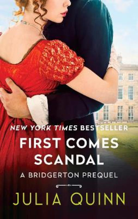 First Comes Scandal by Julia Quinn - 9780062956163