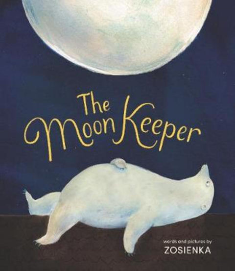 The Moon Keeper by Zosienka - 9780062959522