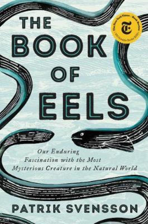 The Book of Eels by Patrik Svensson - 9780062968814