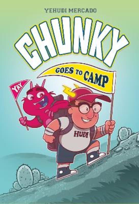 Chunky Goes to Camp by Yehudi Mercado - 9780062972811