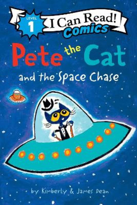 Pete the Cat and the Space Chase by James Dean - 9780062974396