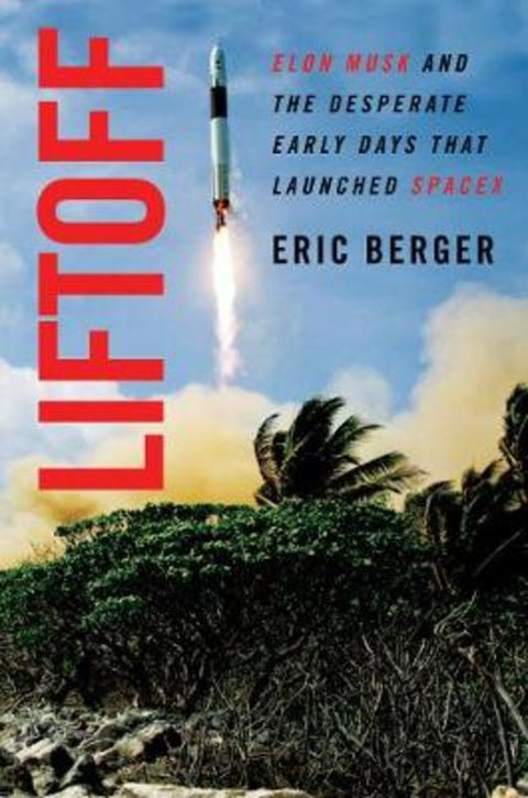 Liftoff by Eric Berger - 9780062979971