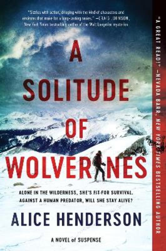 A Solitude of Wolverines by Alice Henderson - 9780062982087
