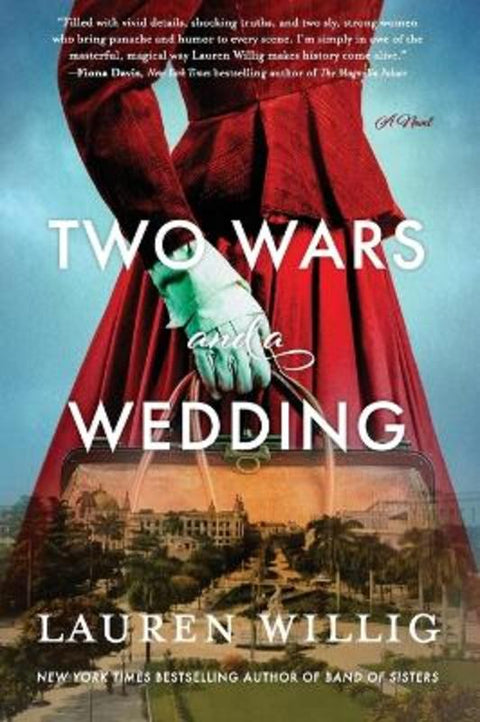 Two Wars and a Wedding by Lauren Willig - 9780062986191