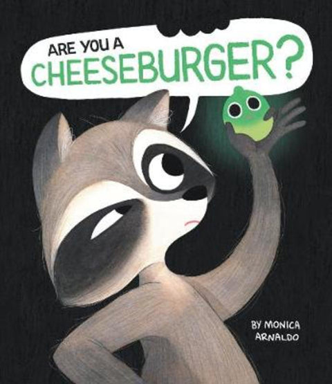 Are You a Cheeseburger? by Monica Arnaldo - 9780063003941