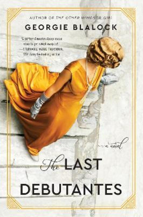 The Last Debutantes by Georgie Blalock - 9780063009295
