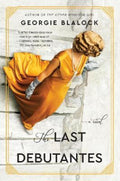 The Last Debutantes by Georgie Blalock - 9780063009295