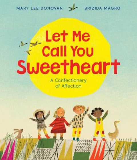 Let Me Call You Sweetheart by Mary Lee Donovan - 9780063018785