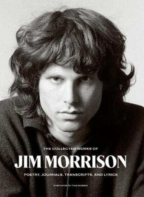 The Collected Works of Jim Morrison by Jim Morrison - 9780063028975